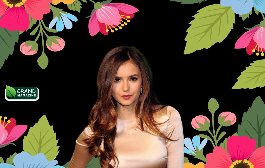 Nina Dobrev Net Worth, Husband, Age, Height