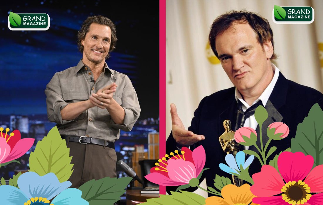Matthew McConaughey and Quentin Tarantino